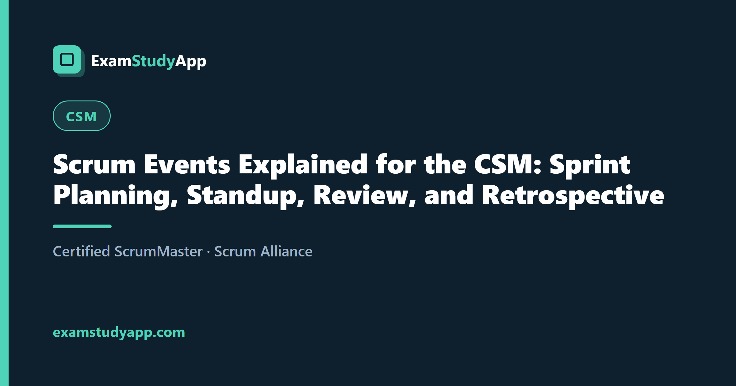 Scrum Events Explained for the CSM: Sprint Planning, Standup, Review, and Retrospective