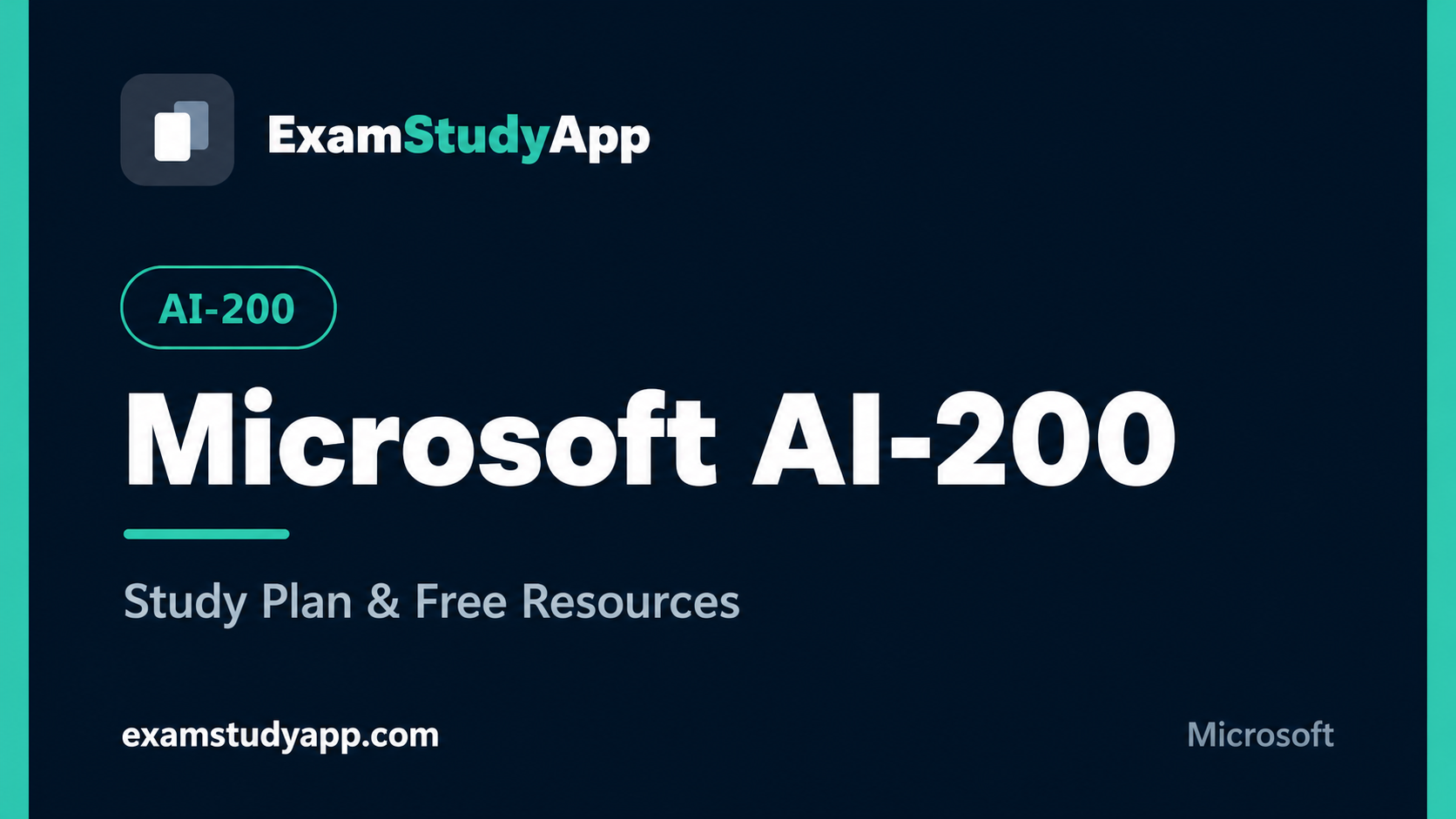 How to Study for Microsoft AI-200: A Practical Prep Plan