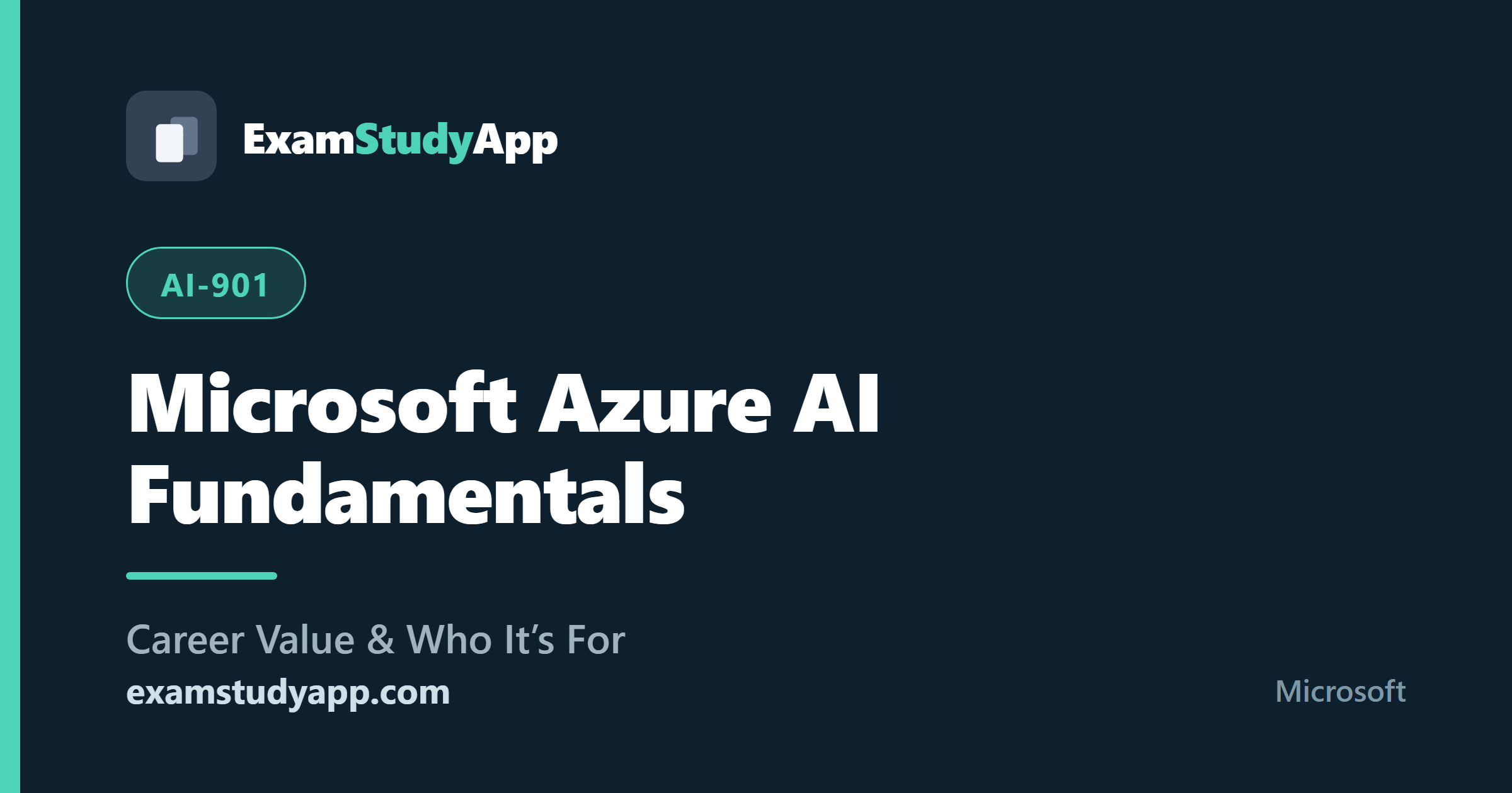 Microsoft Azure AI Fundamentals (AI-901) exam study guide - ExamStudyApp