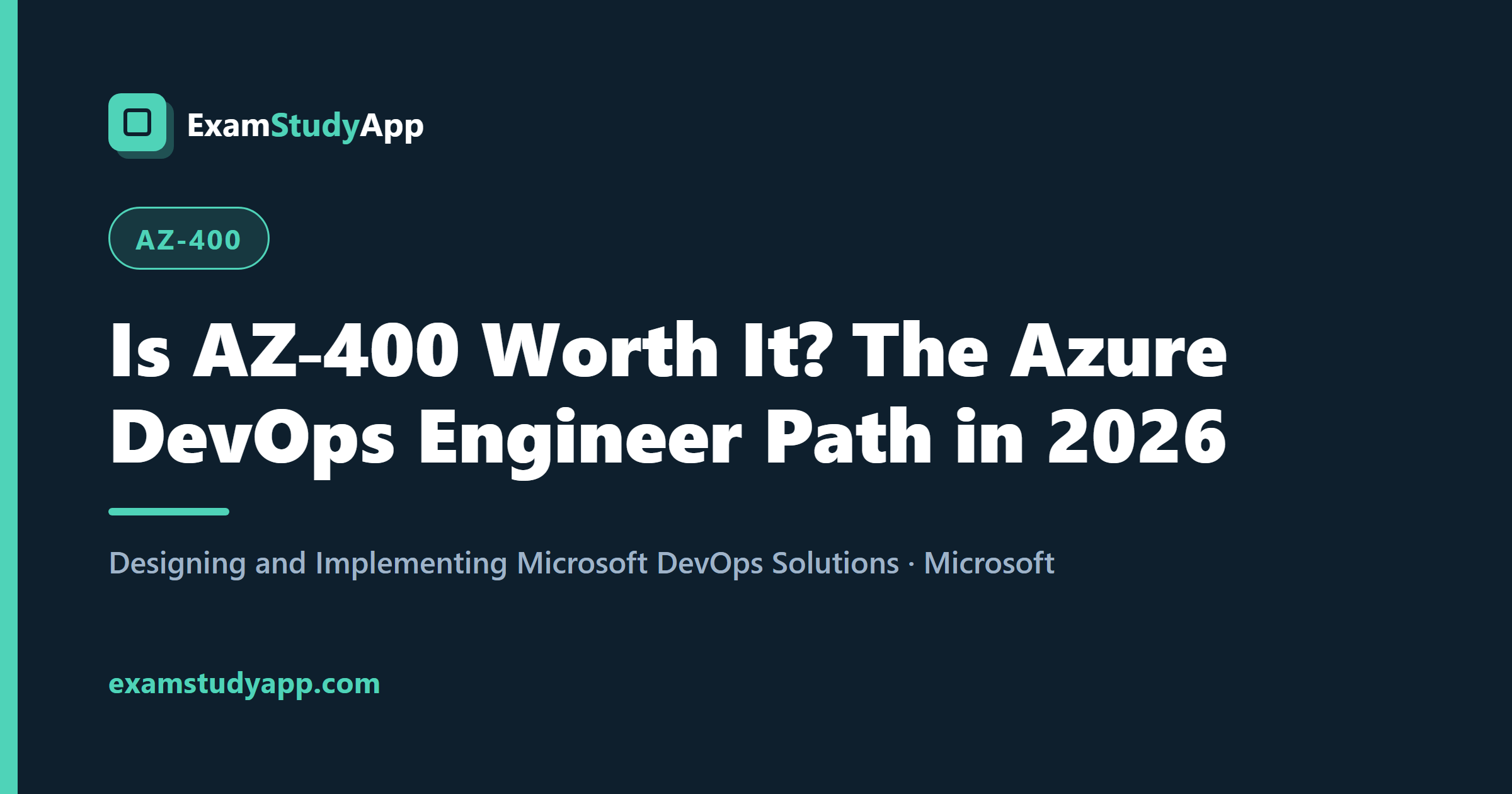 Is AZ-400 Worth It? The Azure DevOps Engineer Path in 2026