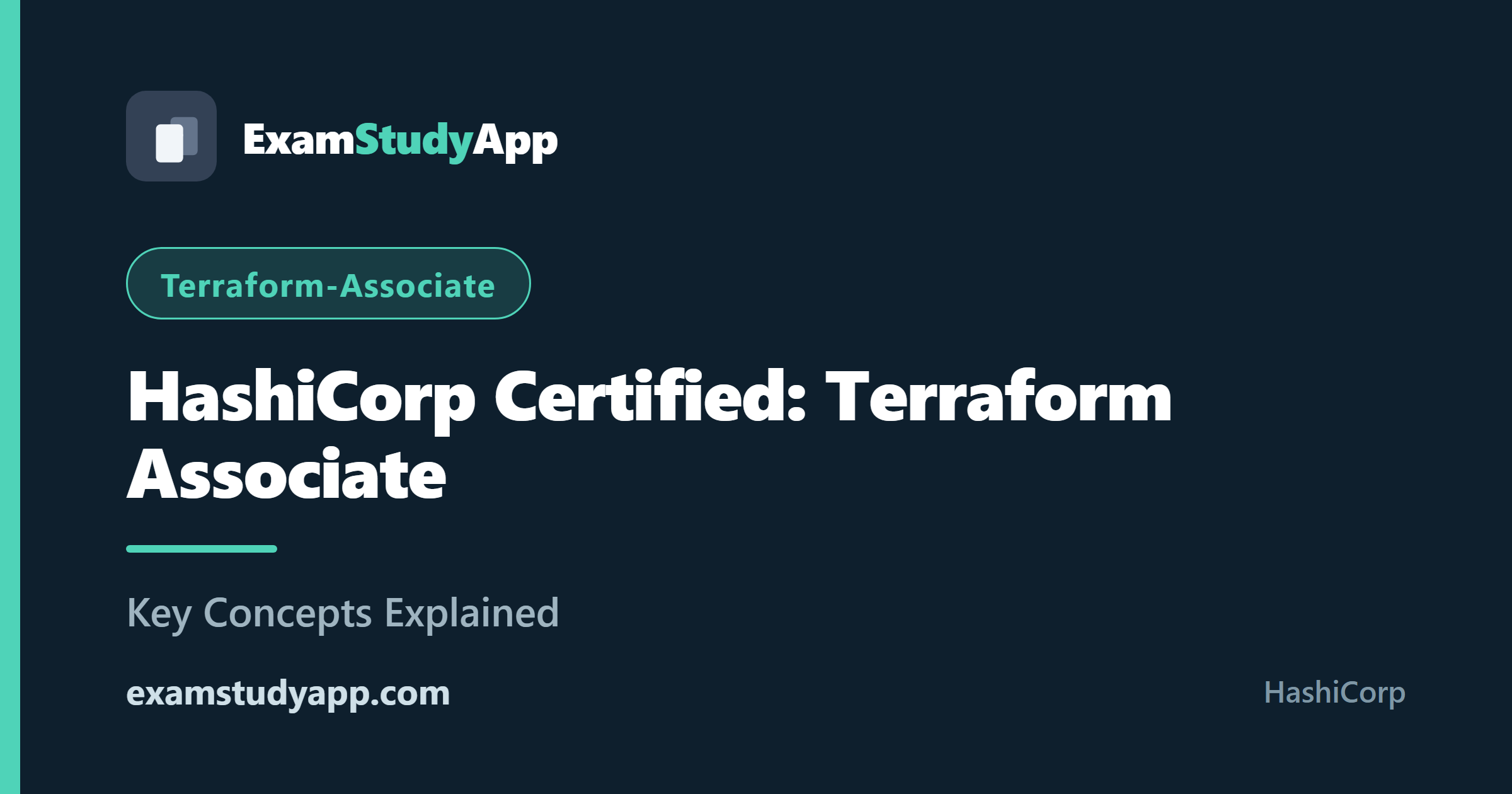 HashiCorp Certified: Terraform Associate (Terraform-Associate) exam study guide - ExamStudyApp