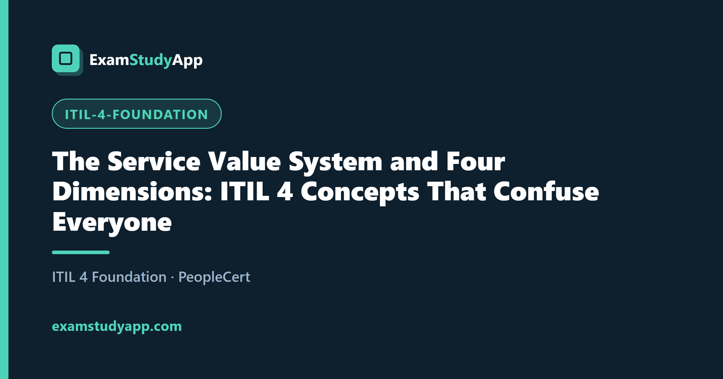 The Service Value System and Four Dimensions: ITIL 4 Concepts That Confuse Everyone